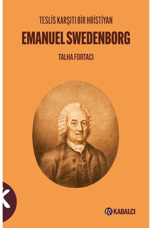 Teslis Karşıtı Bir Hristiyan Emanuel Swedenborg