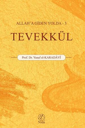 Tevekkül / Allah'a Giden Yolda 3
