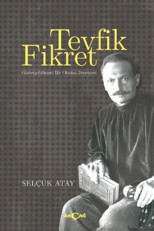 Tevfik Fikret Göstergebilimsel Bir Okuma Denemesi