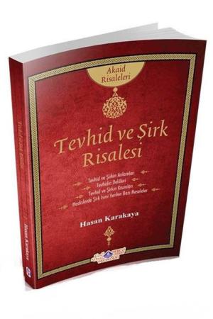 Tevhid ve Şirk / Akaid Risaleleri