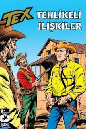 Tex Klasik Seri 53 / Tehlikeli İlişkiler - Şeytanca Bir Oyun