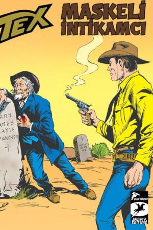 Tex Klasik Seri 55 - Maskeli İntikamcı / Taşlanmış Orman