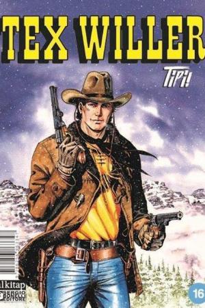Tex Willer Sayı 16 / Tipi !