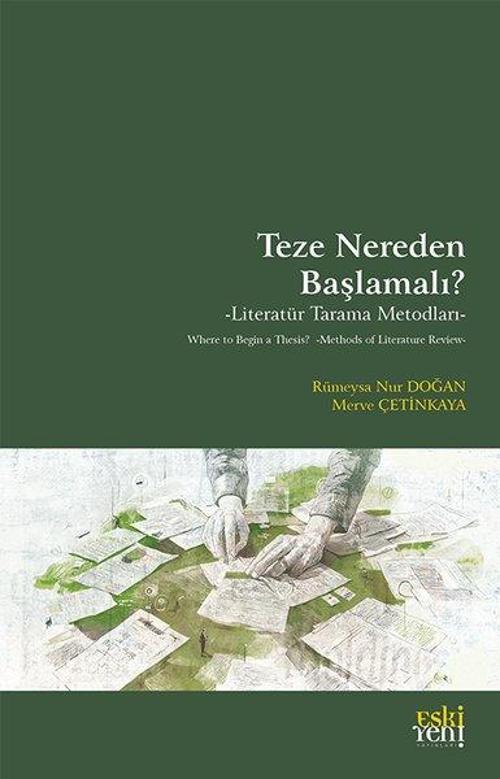Teze Nereden Başlamalı? Literatür Tarama Metodları