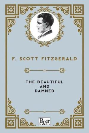 The Beautiful and Damned