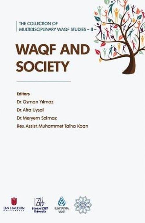 The Collection of Multidisciplinary Waqf Studies II: Waqf and Society