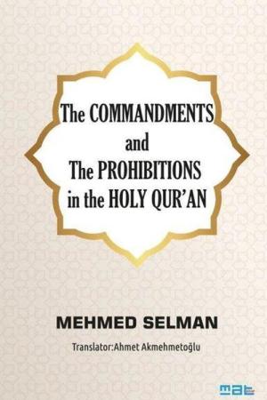 The Commandments And The Prohıbıtıons İn The Holy Qur’an