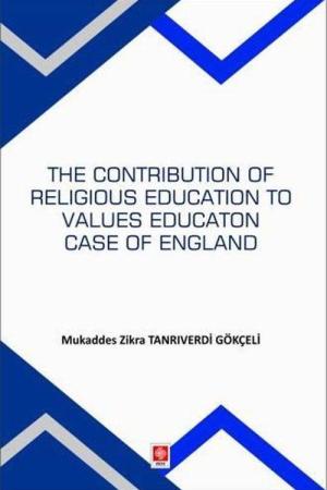 The Contribution Of Religious Education To Values Education Case Of England
