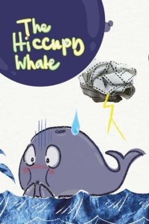 The Hiccupy Whale