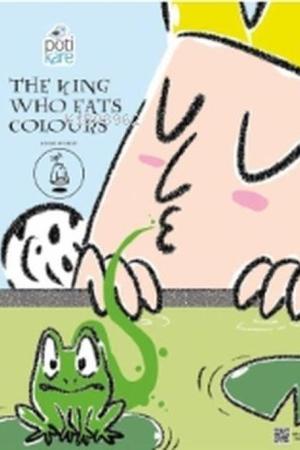 The King Who Eats Colours