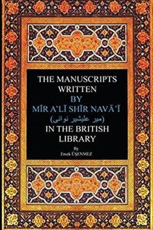 The Manuscripts Written By Mir Ali Shir Nevai
