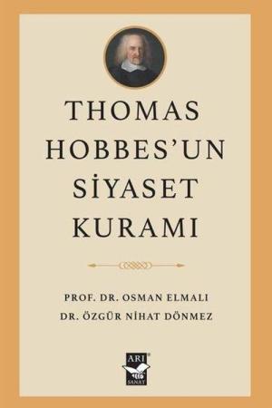 Thomas Hobbes'un Siyaset Kuramı