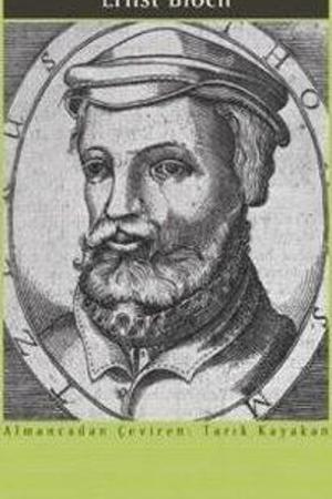 Thomas Münzer - Devrimin Teoloğu