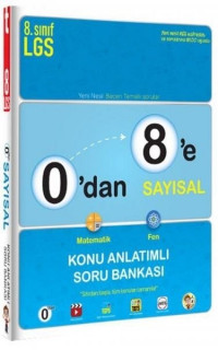 0'dan 8'e Sayısal Konu Anlatımlı Soru Bankası