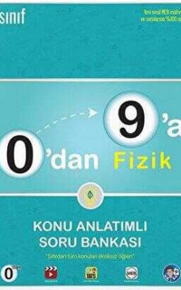 0'dan 9'a Fizik Konu Anlatımlı Soru Bankası