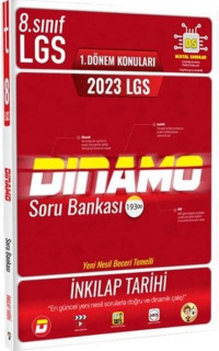 2023 8.Sınıf LGS 1. Dönem İnkılap Tarihi Dinamo Soru Bankası