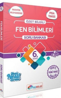 6. Sınıf Fen Bilimleri Özet Bilgili Soru Bankası 
