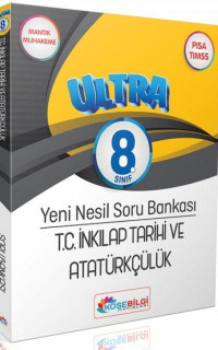 8. Sınıf T.C. İnkılap Tarihi ve Atatürkçülük Ultra Yeni Nesil Soru Bankası