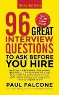 96 Great Interview Questions to Ask Before You Hire
