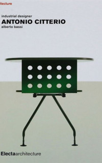 Antonio Citterio: Industrial Designer