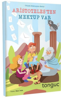 Aristoteles'ten Mektup Var - Felsefe Mektupları Serisi