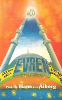 Arz'dan Arşa'a Evrenin Sırları Sınırları