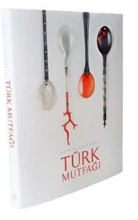 Asırlık Tariflerle Türk Mutfağı