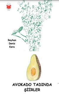 Avokado Tadında Şiirler