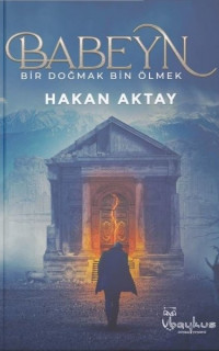 Babeyn - Bir Doğmak Bin Ölmek