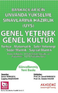 Bankacılar İçin Ünvanda Yükselme Sınavlarına Hazırlık UYS Genel Yetenek - Genel Kültür