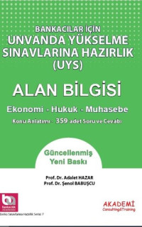 Bankacılar İçin Ünvanda Yükselme Sınavlarına Hazırlık UYS Para ve Bankacılık Bilgileri