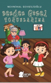 Benden Güzel Torunlarıma