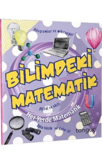 Bilimdeki Matematik - Her Yerde Matematik Serisi