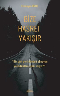 Bize Hasret Yakışır