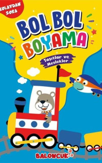 Bol Bol Boyama - Taşıtlar