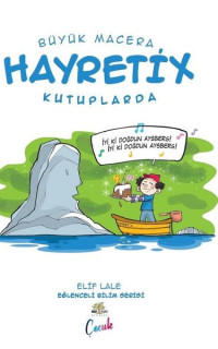 Büyük Macera - Hayretix Ormanlarda