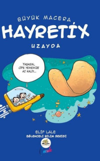 Büyük Macera Hayretix - Uzayda