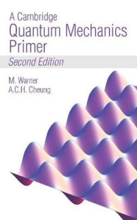 Cambridge Quantum Mechanics Primer
