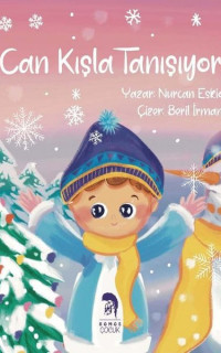 Can Kışla Tanışıyor