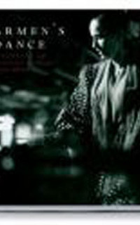 Carmen's Dance-A Fantasy of Spanish Flaminco and Opera