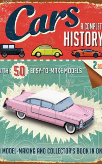 Cars: A Complete History