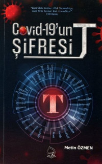 Covid - 19'un Şifresi: T