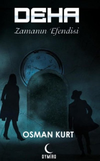 Deha - Zamanın Efendisi