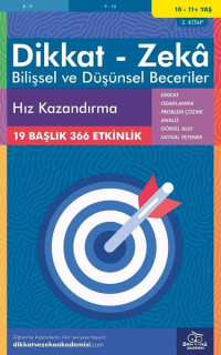 Dikkat Zeka - Bilişsel ve Düşünsel Beceriler 10-11 Yaş Hız Kazandırma 3.Kitap