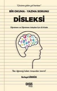 Disleksi: Bir Okuma-Yazma Sorunu