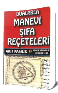 Dualarla Manevi Şifa Reçeteleri