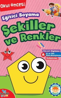 Eğitici Boyama - Şekiller ve Renkler Okul Öncesi