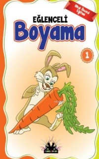 Eğlenceli Boyama 1; Okul Öncesi Eğitimi (Yaş:5 +)