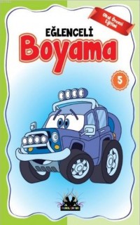 Eğlenceli Boyama 5; Okul Öncesi Eğitimi (Yaş:5 +)