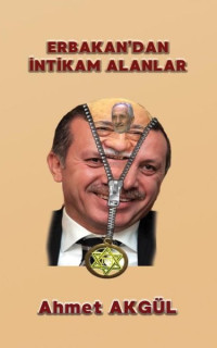 Erbakan'dan İntikam Alanlar